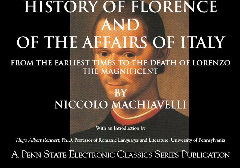 HISTORY OF FLORENCE AND OF THE AFFAIRS OF ITALY