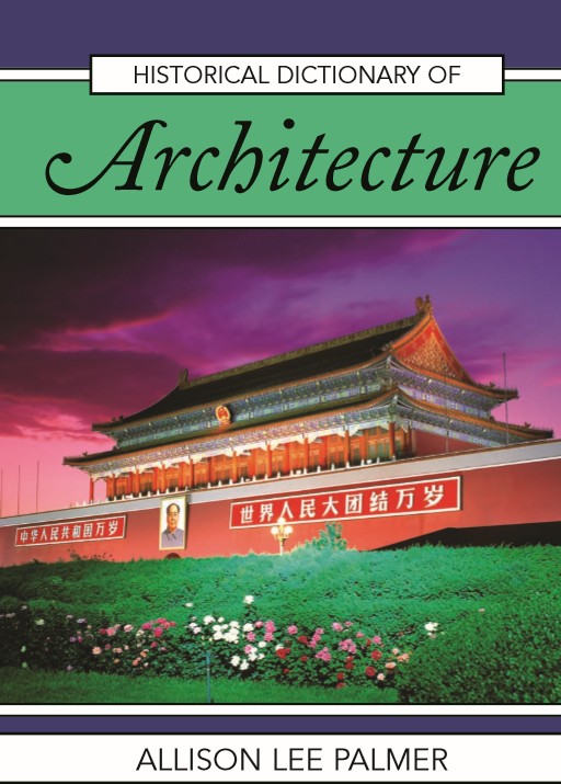 Historical Dictionary of Architecture