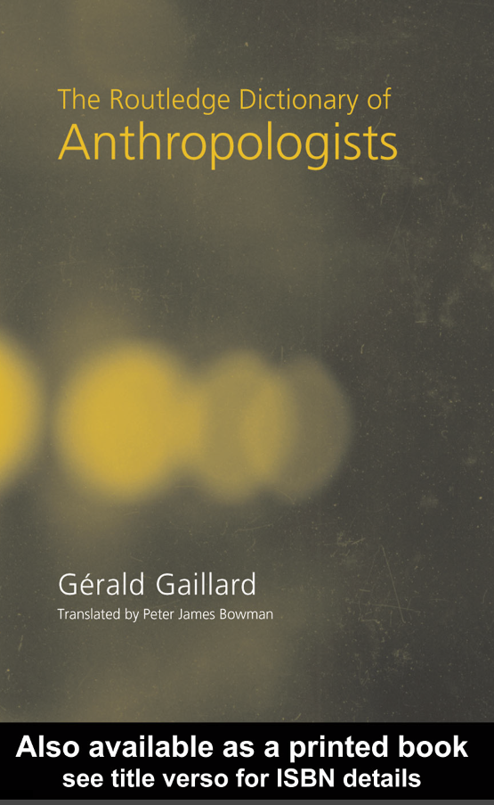 The Routledge Dictionary of Anthropologists