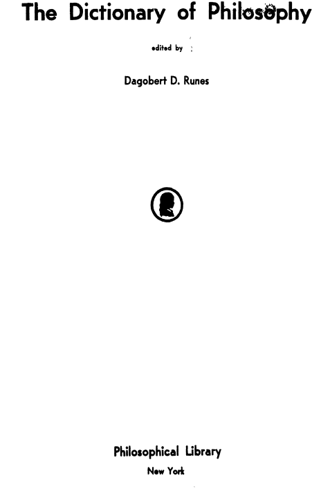 The Dictionary of Philosophy