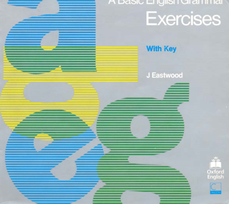 A BASIC ENGLISH GRAMMAR EXERCISES